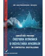 Cercetari privind cresterea economica si dezvoltarea afacerilor in contextul digitalizarii - Ane-Mari Androniceanu-Niculescu (ISBN: 9786062816292)