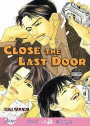 Close the Last Door (Yaoi) - Yugi Yamada (2006)