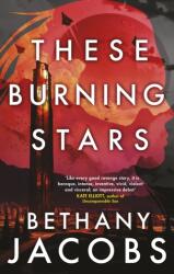 These Burning Stars (2023)