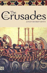 The Crusades: A History; Second Edition - Jonathan Riley-Smith (2005)
