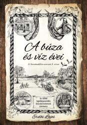 A búza és víz évei (2023)