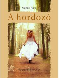 A hordozó (ISBN: 9786155668562)