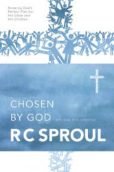 Chosen by God - R. C Sproul (ISBN: 9780842313353)