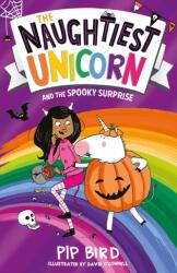 Cel mai poznaș unicorn și surpriza înfricoșătoare (ISBN: 9781405297202)
