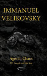 Ages in Chaos III - IMMANUEL VELIKOVSKY (ISBN: 9781906833558)