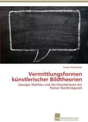 Vermittlungsformen knstlerischer Bildtheorien (ISBN: 9783838150321)