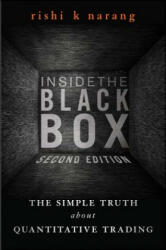 Inside the Black Box, Second Edition - A Simple Guide to Quantitative and High-Frequency Trading - Rishi K Narang (2013)