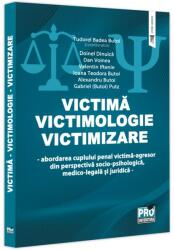 Victimă - Victimologie - Victimizare (ISBN: 9786062617639)