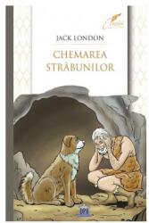 Chemarea strabunilor - Jack London (ISBN: 9786060486312)