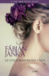 Az utolsó boszorkány lánya (ISBN: 9789636043896)
