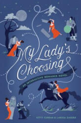 My Lady's Choosing - Kitty Curran (ISBN: 9781683690139)