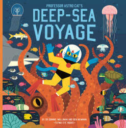 Professor Astro Cat's Deep-Sea Voyage - Dominic Walliman, Ben Newman (ISBN: 9781912497898)