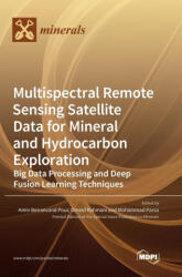 Multispectral Remote Sensing Satellite Data for Mineral and Hydrocarbon Exploration (ISBN: 9783036567952)