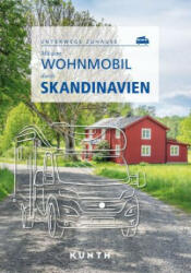 KUNTH Mit dem Wohnmobil durch Skandinavien (ISBN: 9783969651148)