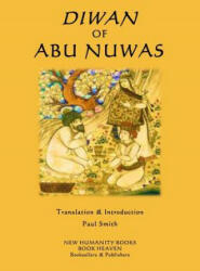 Diwan of Abu Nuwas - Paul Smith, Abu Nuwas (ISBN: 9781985212954)
