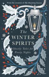 The Winter Spirits (ISBN: 9781408727591)