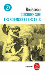 Discours Sur Les Sciences Et Les Arts - Jean-Jacques Rousseau (ISBN: 9782253193197)