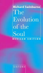 Evolution of the Soul - Richard Swinburne (ISBN: 9780198236986)