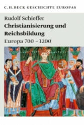 Christianisierung und Reichsbildungen - Rudolf Schieffer (ISBN: 9783406653759)