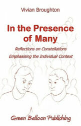 In the Presence of Many - Vivian Broughton (2010)