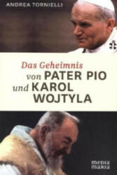 Das Geheimnis von Pater Pio und Karol Wojtyla - Andrea Tornielli (2014)