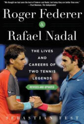 Roger Federer and Rafael Nadal - Sebastian Fest (2018)