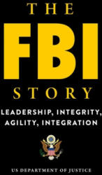 FBI Story - U S Department of Justice (ISBN: 9781510750524)