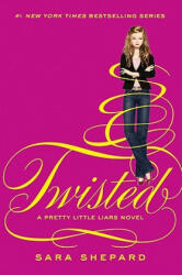 Pretty Little Liars #9: Twisted - Sara Shepard (ISBN: 9780062081018)