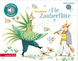Ich entdecke Die Zauberflöte - Pappbilderbuch mit Sound (ISBN: 9783219119619)