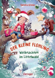 Der kleine Flohling 2. Weihnachten im Littelwald - Sandra Grimm, Anja Grote (ISBN: 9783789110504)