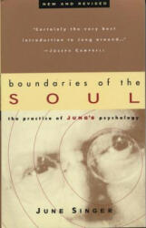 Boundaries of the Soul - June Singer (ISBN: 9780385475297)