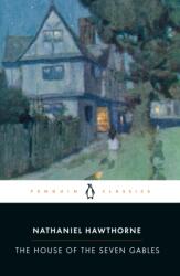 The House of the Seven Gables (ISBN: 9780140390056)