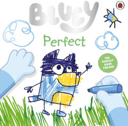 Bluey: Perfect (ISBN: 9780241574249)