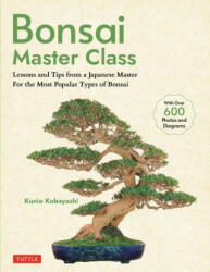 Bonsai Master Class: Lessons and Tips from a Japanese Master (ISBN: 9784805317433)