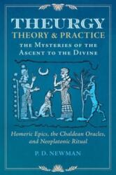 Theurgy: Theory and Practice (ISBN: 9781644118368)