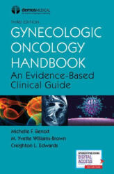 Gynecologic Oncology Handbook: An Evidence-Based Clinical Guide - M. Yvette Williams-Brown, Creighton Edwards (ISBN: 9780826155979)
