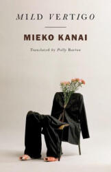 Mild Vertigo - Kate Zambreno, Polly Barton (ISBN: 9780811232289)