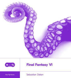 Final Fantasy VI - Deken, Sebastian (ISBN: 9781940535289)