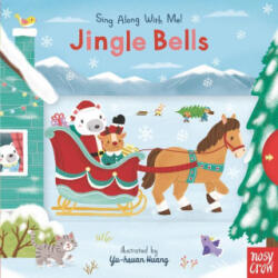 Jingle Bells: Sing Along with Me! - Yu-Hsuan Huang (ISBN: 9781536227451)