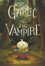 Garlic and the Vampire (ISBN: 9780062995094)