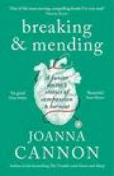 Breaking & Mending - Joanna Cannon (ISBN: 9781788160582)