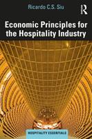 Economic Principles for the Hospitality Industry (ISBN: 9781138090651)
