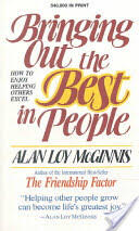 Bringing Out the Best in People: How to Enjoy Helping Others Excel (ISBN: 9780806621517)