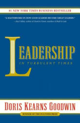 Leadership: In Turbulent Times - GOODWIN DORIS KEARNS (ISBN: 9781476795935)