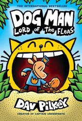 Dog Man 5: Lord of the Fleas (ISBN: 9781338741070)