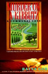 Murder on a Kibbutz: A Communal Case (ISBN: 9780060926540)