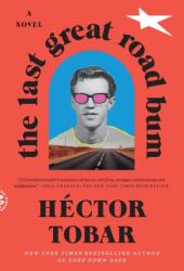 Last Great Road Bum (ISBN: 9781250798695)