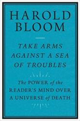 Take Arms Against a Sea of Troubles (ISBN: 9780300261530)