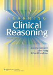 Learning Clinical Reasoning (ISBN: 9780781795159)