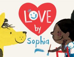 Love by Sophia (ISBN: 9781481477901)